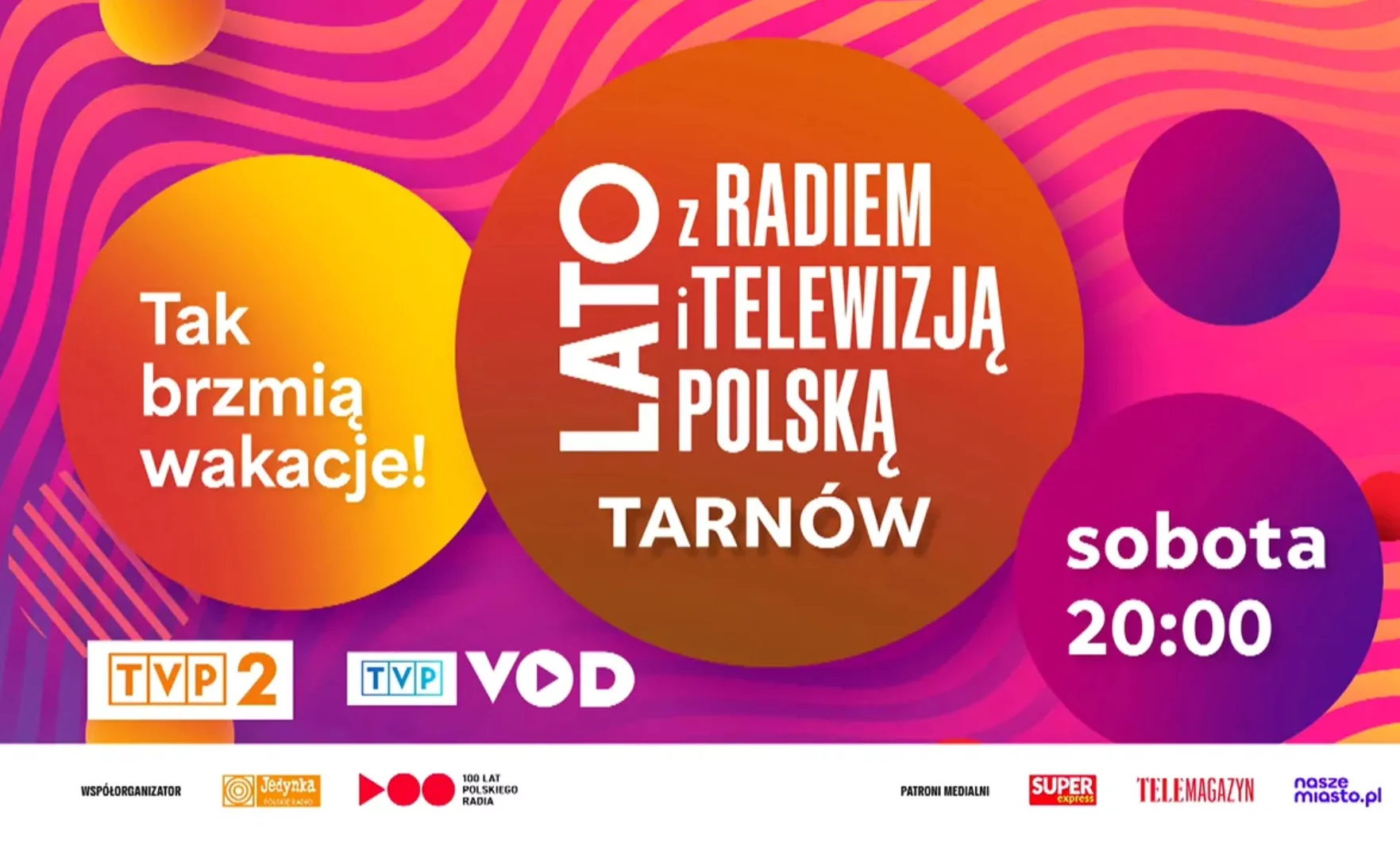 Lato z Radiem i TVP Tarnów 2026 już 22 sierpnia!