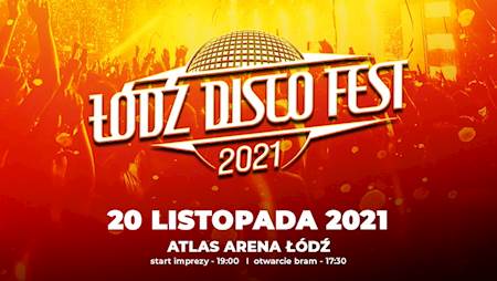 Łódź Disco Fest 2021 powraca! To będzie największe wydarzenie disco polo tego roku!? Zobaczcie LISTĘ WYKONAWCÓW!