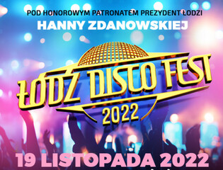 Łódź Disco Fest 2022 - pojawił się oficjalny plakat i bardzo WAŻNA informacja na temat biletów! 