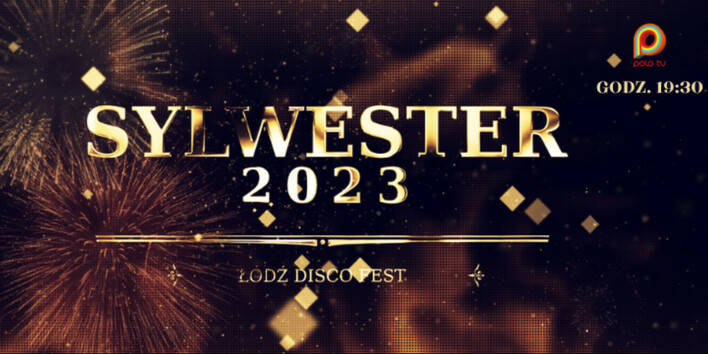 Łódź Disco Fest 2022 czyli największy sylwester disco polo w Polo TV i Disco Polo Music