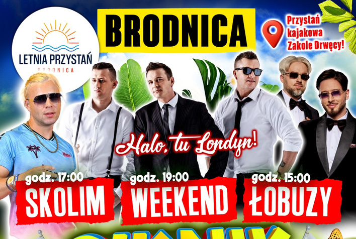 Majówka 2026 w Brodnicy z koncertami Skolima, Weekendu i Łobuzów przy Letniej Przystani
