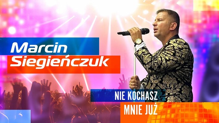 Marcin Siegieńczuk wraca z nowym hitem pt. „Nie kochasz mnie już„! Czy to będzie kolejny nieśmiertelny przebój?