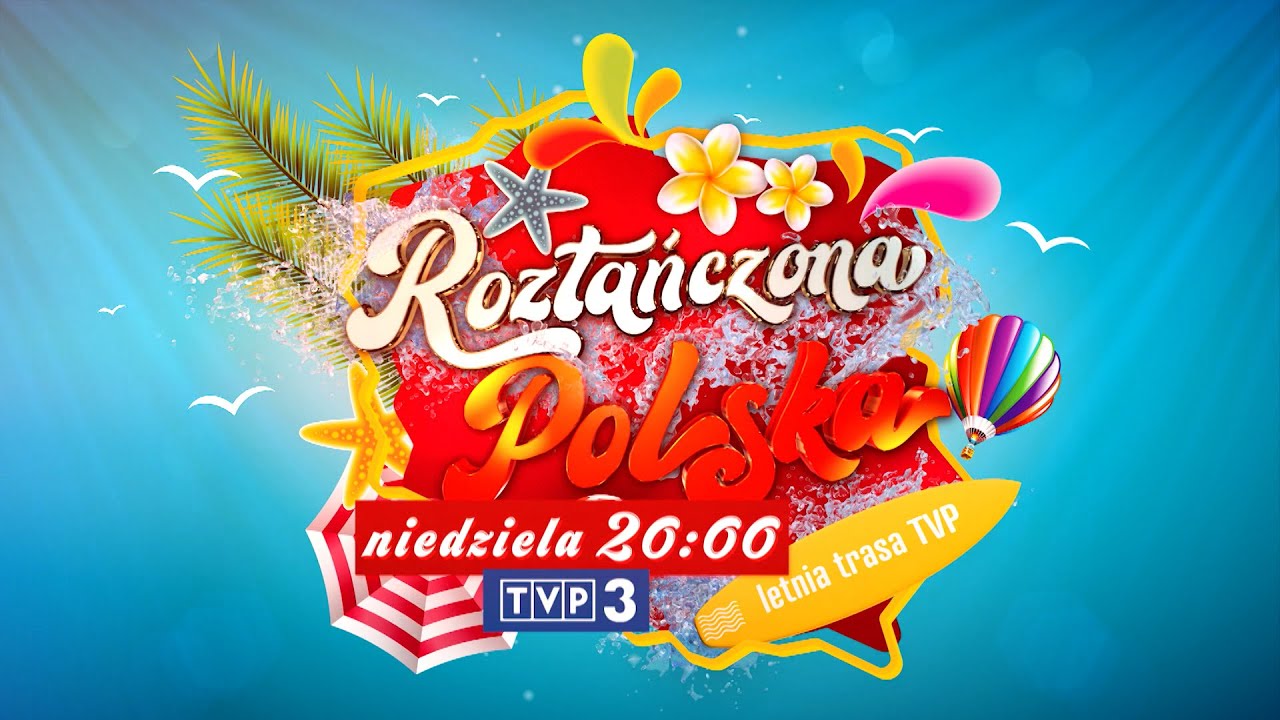 Roztańczona Polska 2023: Letnie Koncerty TVP - Miasta, daty, bilety, transmisja w TV!