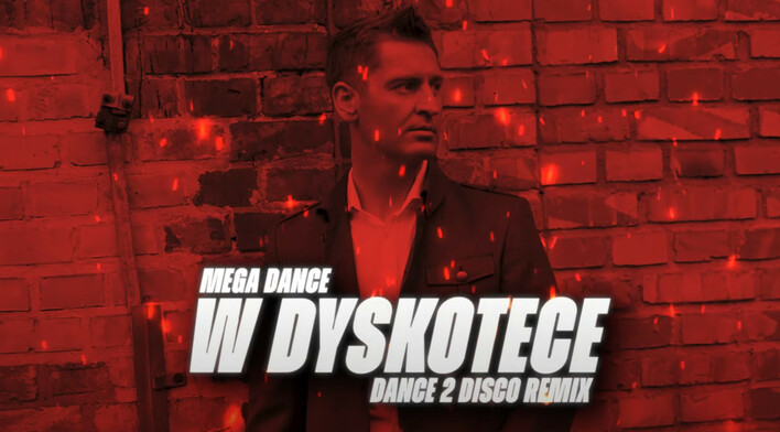 Mega Dance „W Dyskotece” – kultowy hit disco polo w nowej odsłonie od Dance 2 Disco!
