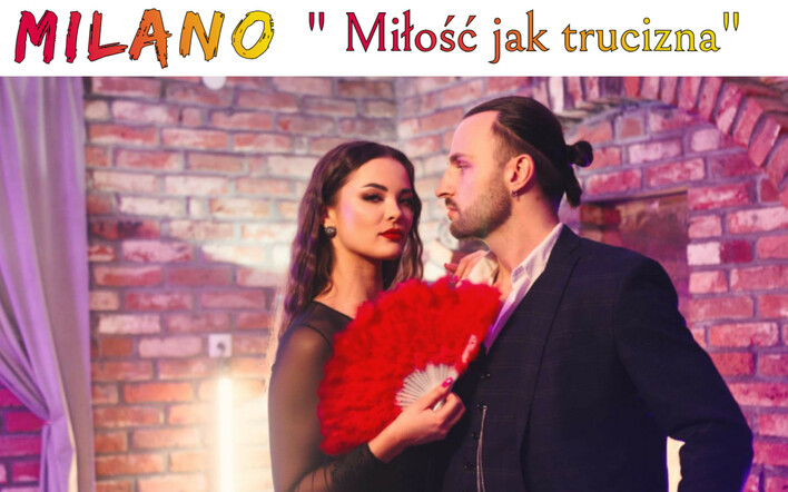 Milano odkrywa tajemnice miłości?! „Miłość jak trucizna„ – nowy przebój na horyzoncie!