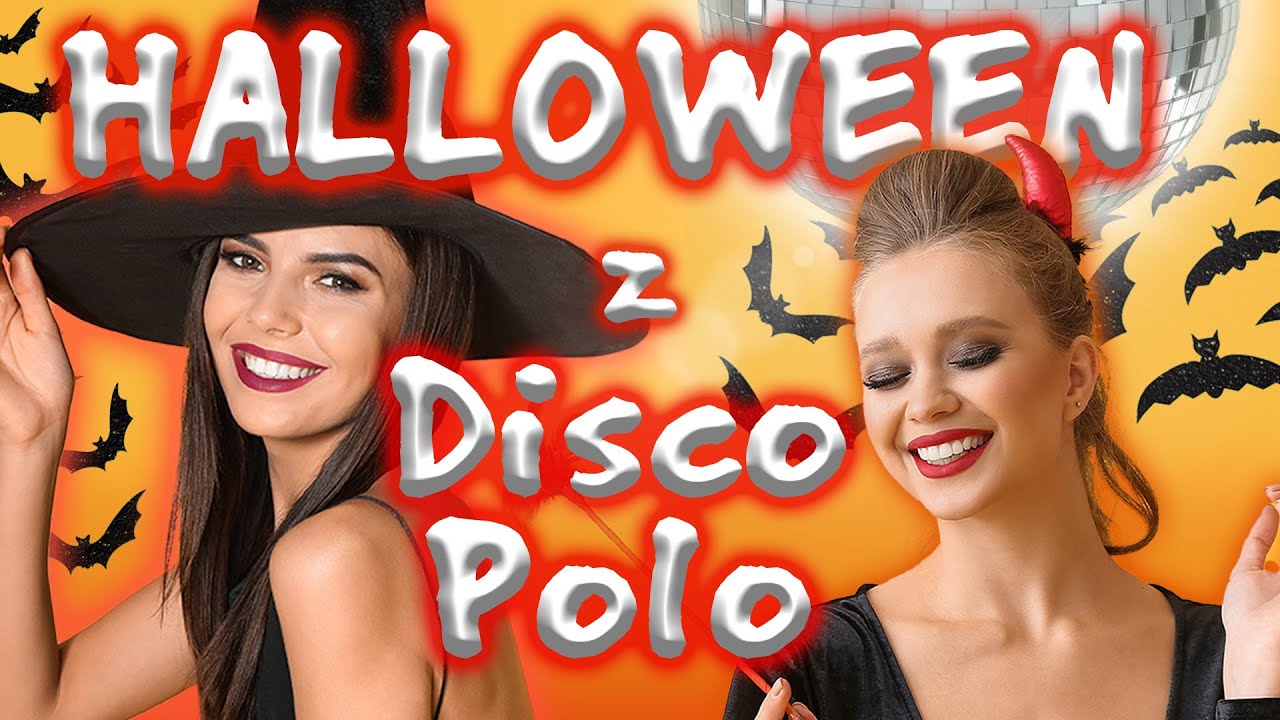Najlepsze HITY Disco Polo 2023 - Składanka na HALLOWEEN! Przeboje od Boys, Extazy, Top Girls, Akcent, Milano, Jorrgus