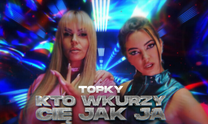 Znany producent stworzył klubową wersję HITU disco polo Topky  „Kto wkurzy Cię jak ja„! Gwiazdy deklasują konkurencje? 