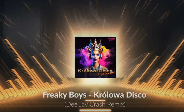 Nowa wersja hitu ”Królowa Disco” - klubowa odsłona od Freaky Boys