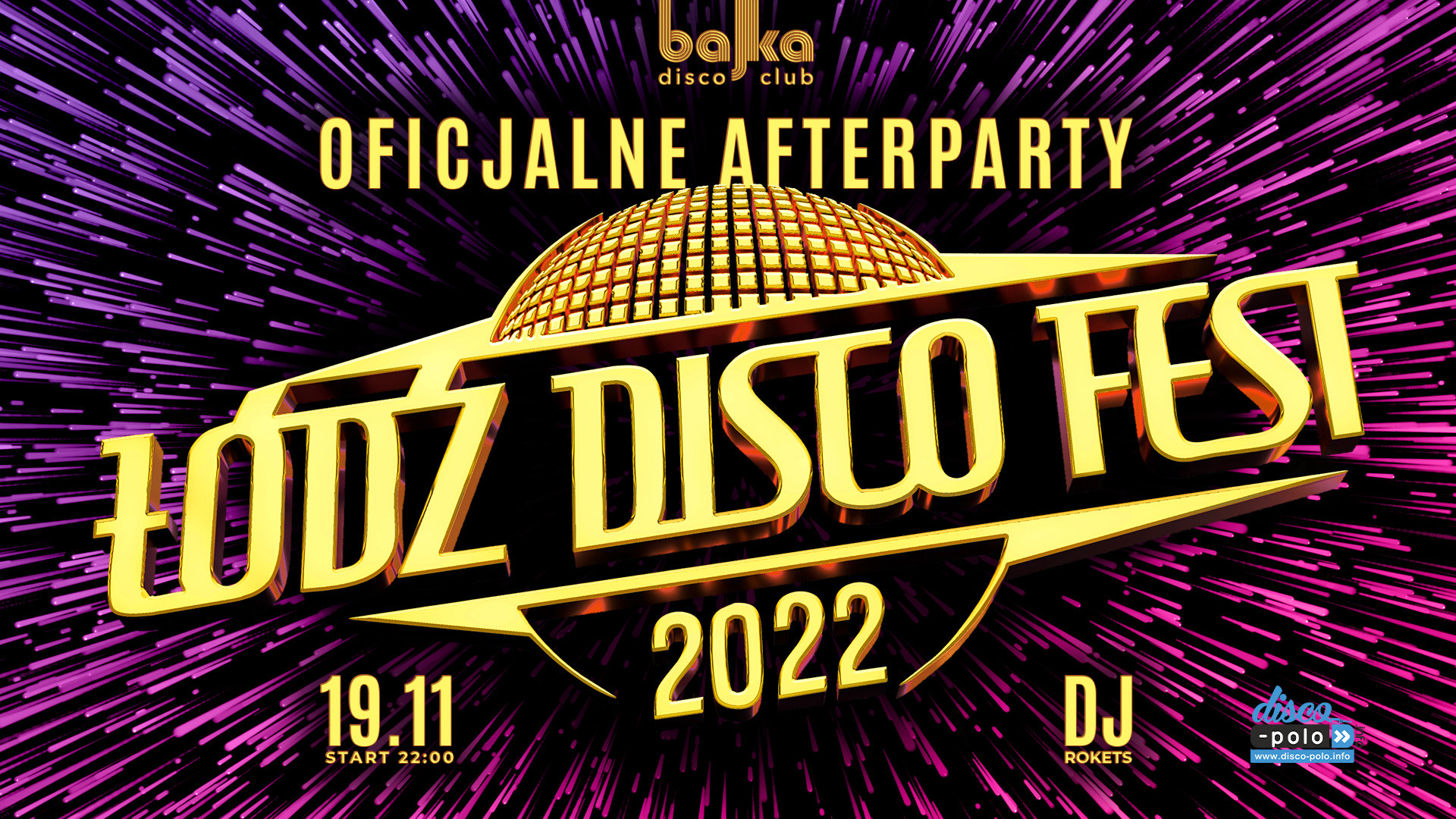 Oficjalnie AFTER PARTY po Łódź Disco Fest 2022! Zapraszamy do klubu Bajka! 