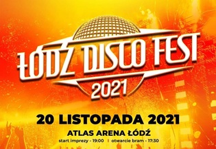 Ogromna liczba fanów czekała na to wydarzenie z utęsknieniem. Powraca największy i najbardziej pożądany festiwal muzyki disco polo - Łódź Disco Fest 2021
