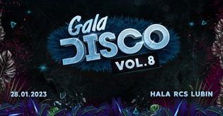 Ostatnia edycja muzycznego wydarzenia potwierdzona! Gala Disco Vol 8 już w styczniu! Hala RCS ponownie zapłonie!