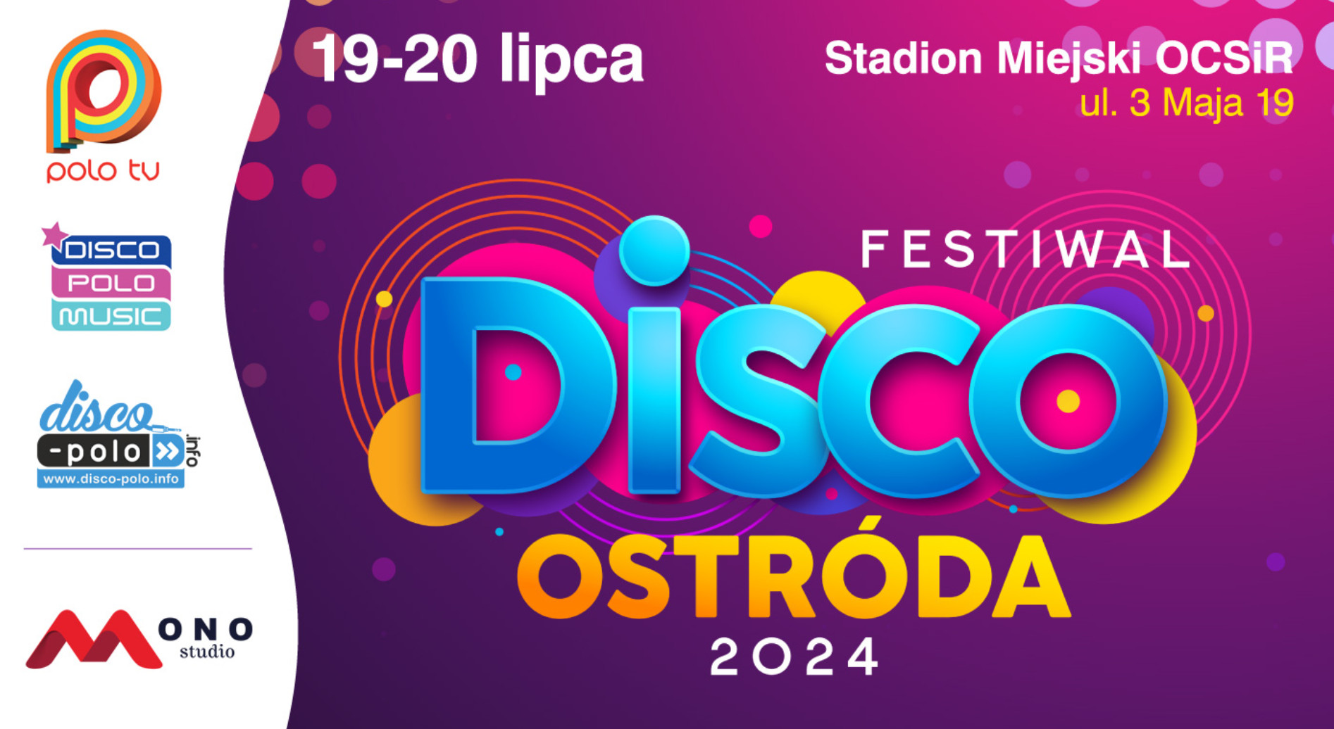 Ponad 60 gwiazd disco polo! Festiwal Disco Ostróda najgorętszym wydarzeniem lata 2024?! Oto szczegóły! 
