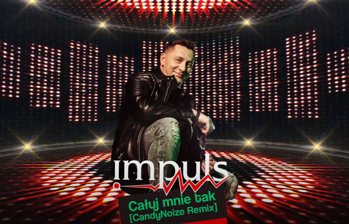 Oto hit, który podbije kluby! „Całuj mnie tak„ w niesamowitej wersji od CandyNoize