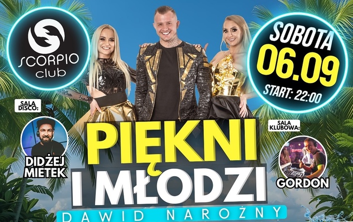 Piękni i Młodzi Dawid Narożny wystąpią 6 września w Scorpio Club