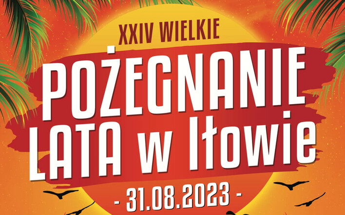 PILNE! Wielkie Pożegnanie Lata w Iłowie 2023 się nie odbędzie!