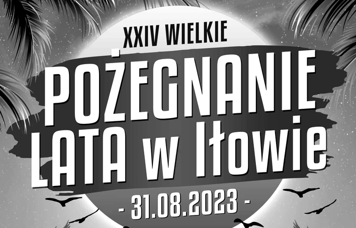 Pożegnanie Lata w Iłowie 2023 odwołane! Organizatorzy wydali oświadczenie! Jak odzyskać zwrot za bilety?!