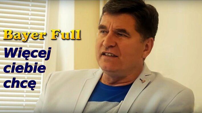 Premiera: Bayer Full – Więcej ciebie chcę | Nietypowy teledysk!