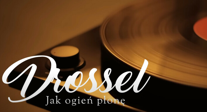 Premiera od zespołu Drossel pt. „Jak ogień płonę„! To przepiękna nowość!