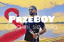 PrzeBOY wraca po długiej przerwie! Zobacz premierę pt. 