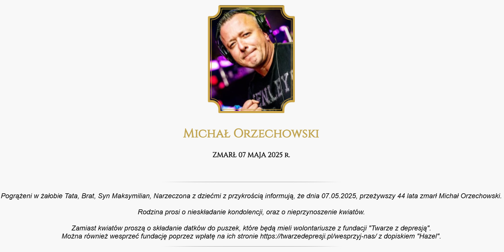 Tragiczna śmierć! Rodzina DJ Hazela prosi fanów. Pożegnanie WIELKIEGO artysty odbędzie się 15 maja
