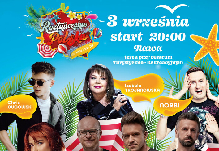 Roztańczona Polska - Iława już w niedzielę 3 września: spektakularne show! Kto wystąpi?!

