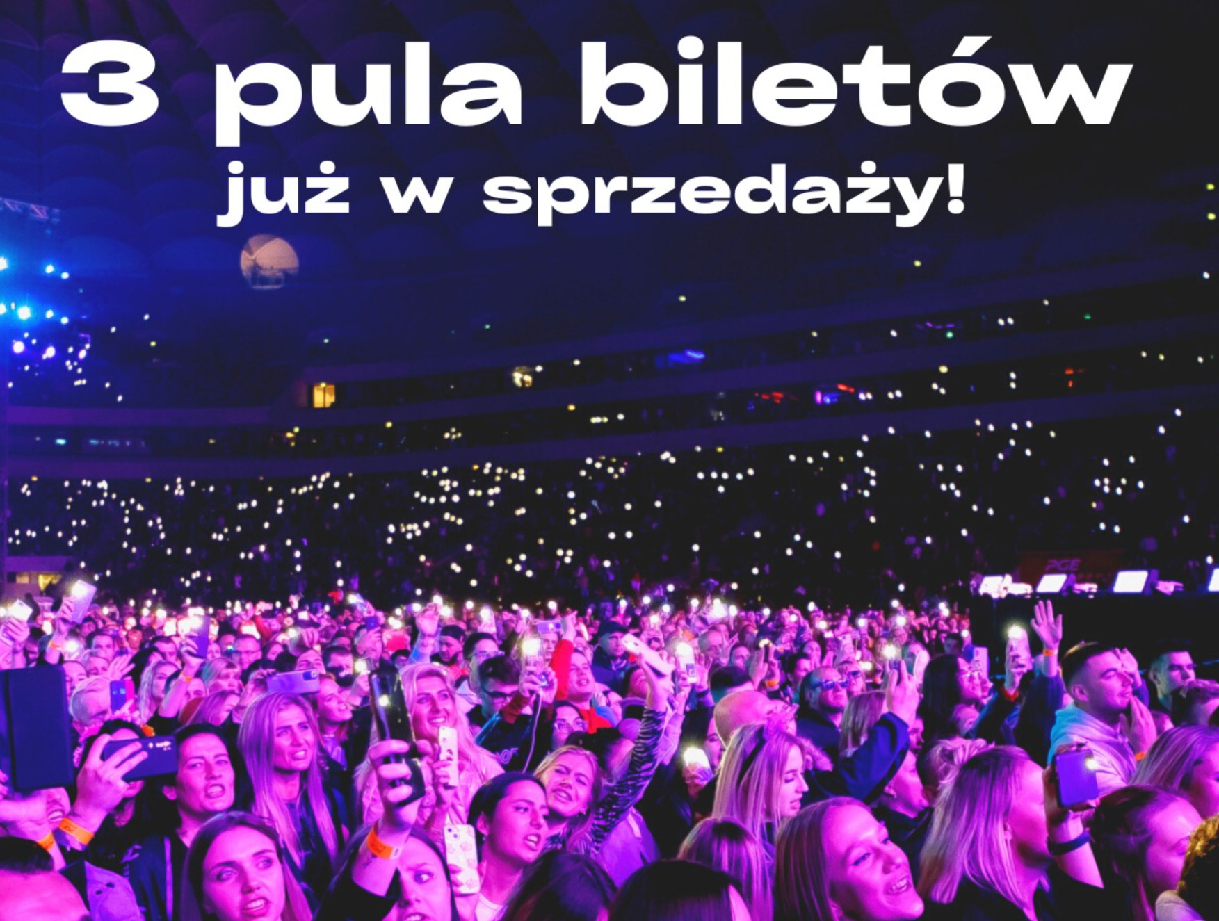 Roztańczony PGE Narodowy 2023 - Największa i Najlepsza Impreza w Kraju! - ruszyła trzecia pula biletów! 