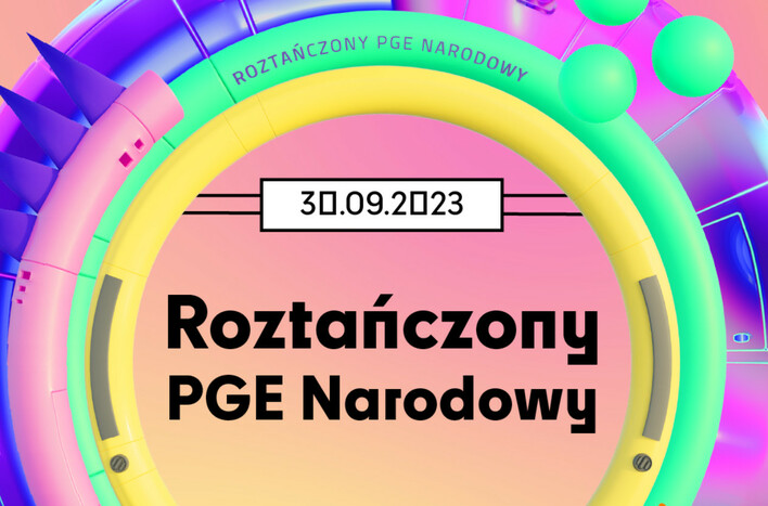 Roztańczony PGE Narodowy 2023 - spektakl muzyczny roku! Już 30 września! Kto wystąpi?!