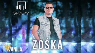 Savicky - Zośka | Premiera klipu