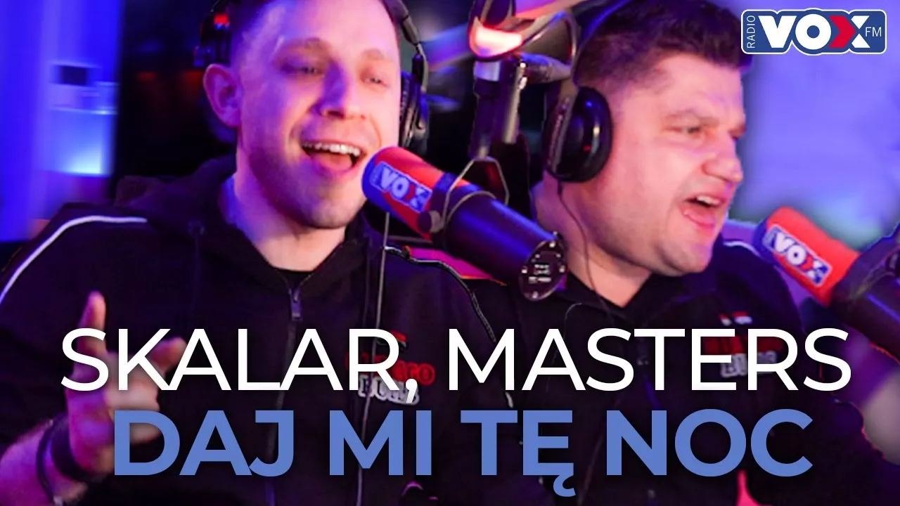 Skalar US i Masters zdradzają swoje muzyczne sekrety i pokazują swoją przyjaźń! Śpiewają również wielki hit pt. „Daj mi tę noc„ | VIDEO