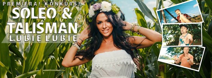 Soleo & Kris Talisman - Lubię Lubię | Mega premiera!