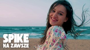 Spike prezentuje nowość „Na zawsze”