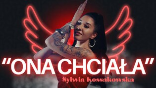 Sylwia Kossakowska prezentuje premierę „Ona chciała”