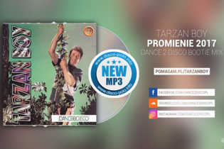Tarzan Boy - Promienie 2017 (Dance 2 Disco Bootie Mix) | Nowość
