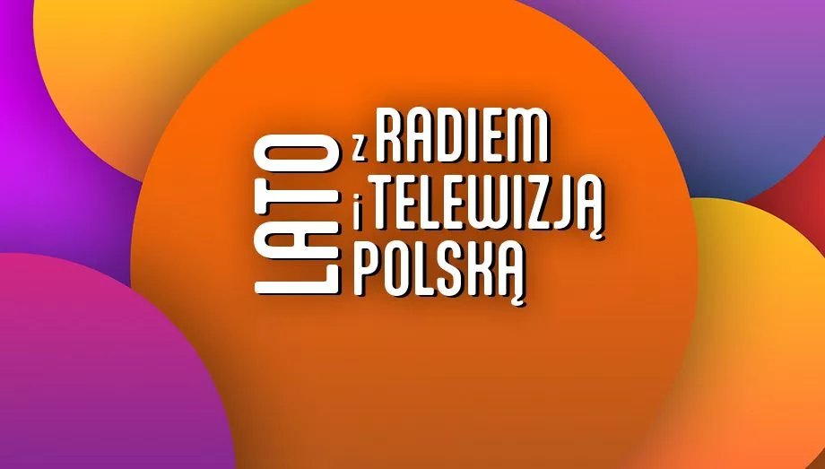 Trasa Lato z Radiem i TVP 2026: pełna lista miast, daty koncertów i gdzie oglądać