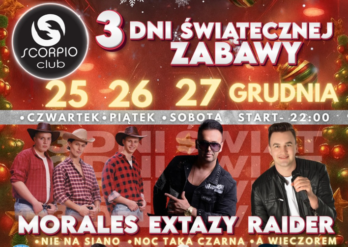 Trzy dni świątecznej zabawy w Club Scorpio – Morales, Extazy, Raider i inni na scenie