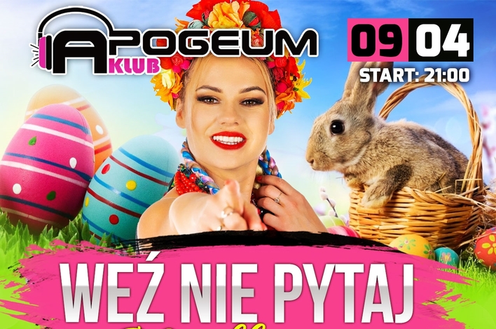 Weź nie pytaj - koncert disco polo, który rozgrzeje serca fanów już dziś w Święta Wielkanocne w Klubie Apogeum!