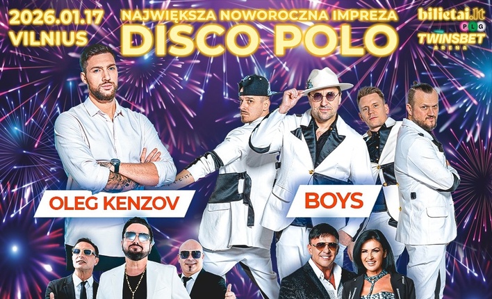 Wielkie noworoczne show disco polo 2026 w Wilnie! Boys, Defis, Milano, Andre, Mirage & Yoko i Oleg Kenzov razem