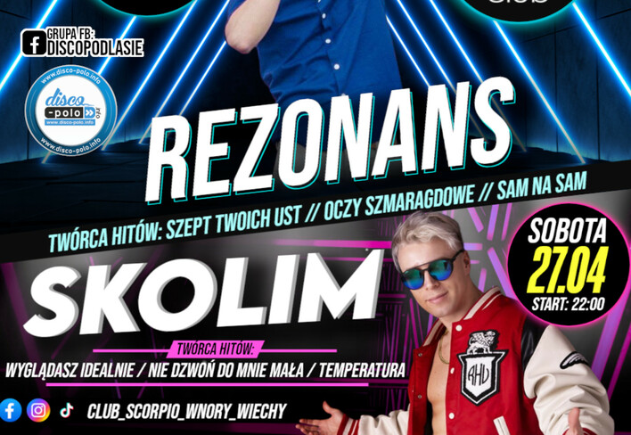 Wiosenna gorączka disco polo w Scorpio! Skolim i Rezonans rozgrzeją Wnory Wiechy już 20 i 27 kwietnia!