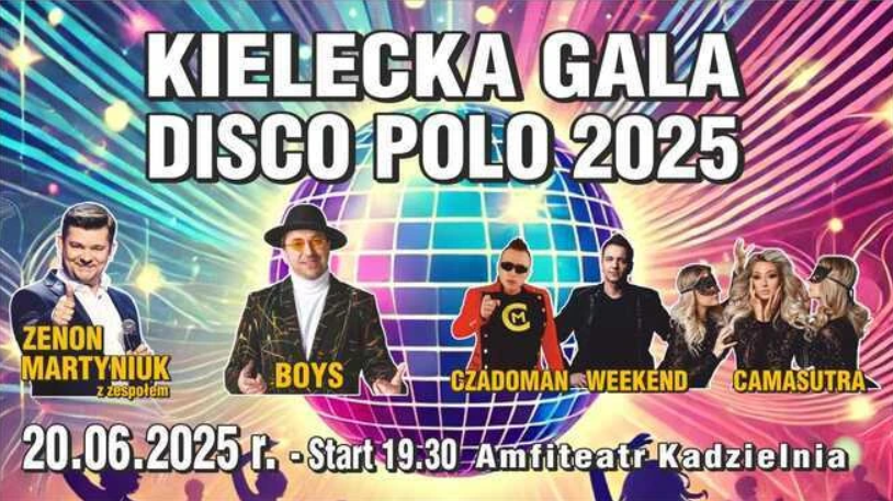 Zenon Martyniuk, Boys, Weekend i Czadoman na jednej scenie! Kielecka Gala Disco Polo 2025 coraz bliżej