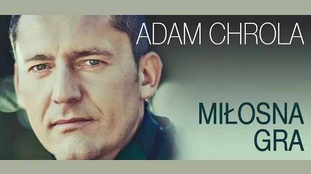 Adam Chrola - Miłosna gra