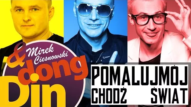 DIN DONG feat. Mirek Ciesnowski - Chodź pomaluj mój świat