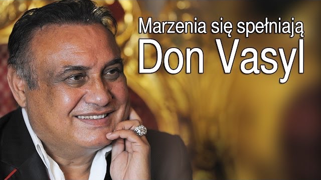 Don Vasyl - Marzenia się spełniają