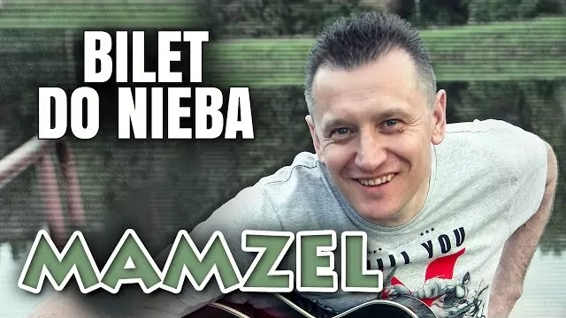 Mamzel - Bilet do nieba