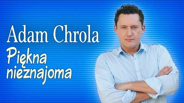 Adam Chrola - Piękna nieznajoma