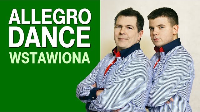 ALLEGRO DANCE - Wstawiona