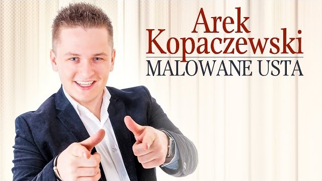 Arek Kopaczewski - Malowane usta