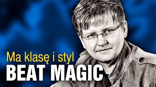 Beat Magic - Ma klasę i styl