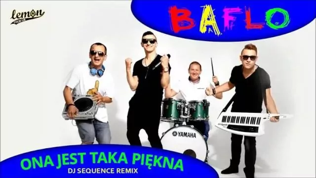 BAFLO - Ona jest taka piękna - DJ Sequence Remix