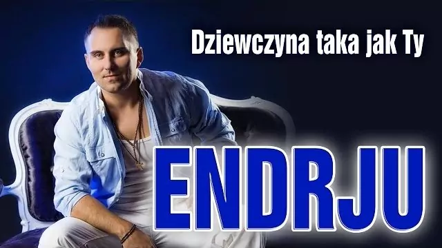 Endrju - Dziewczyna taka jak Ty
