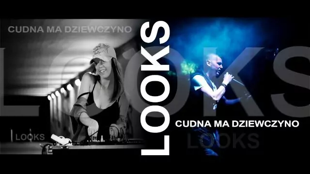 LOOKS - Cudna Ma Dziewczyno